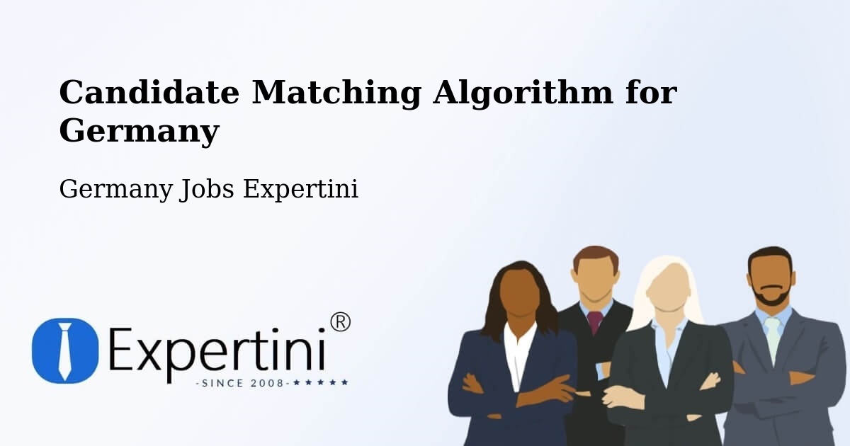 Candidate Matching Algorithm Overview – Irsch - Germany Jobs Expertini