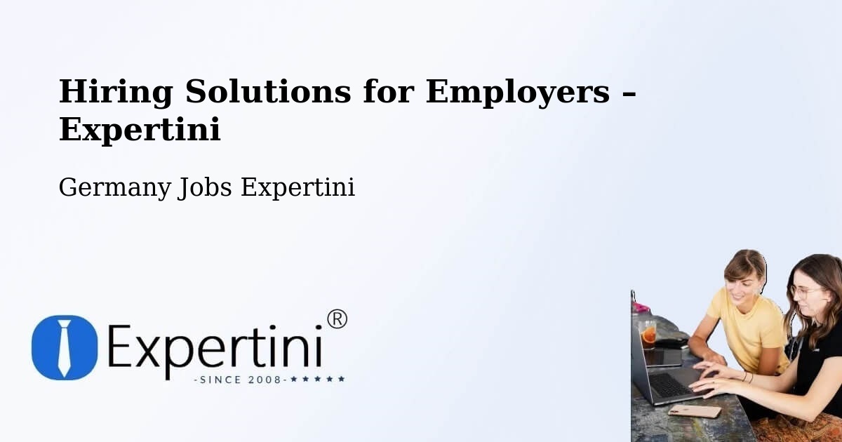 Hiring Solutions for Employers in Irsch - Irsch, Germany Jobs Expertini