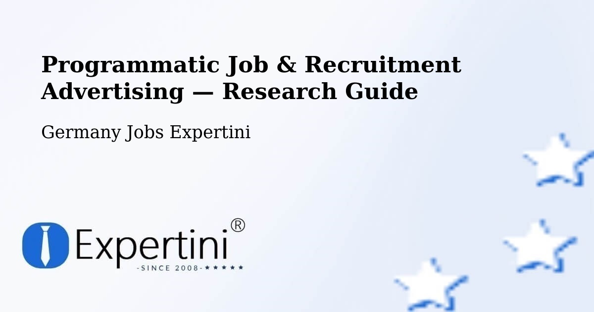 Programmatic Job & Recruitment Advertising — Research Guide – Irsch